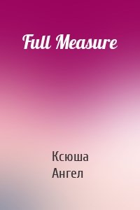 Full Measure