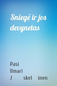 Sniegė ir jos devynetas