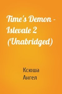 Time's Demon - Islevale 2 (Unabridged)