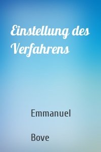 Einstellung des Verfahrens