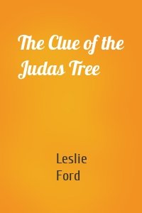 The Clue of the Judas Tree