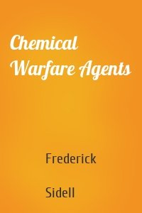 Chemical Warfare Agents