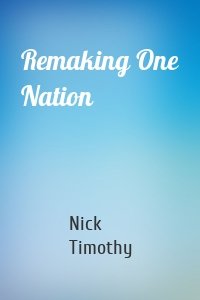 Remaking One Nation