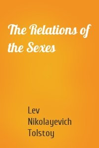 The Relations of the Sexes