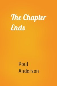 The Chapter Ends