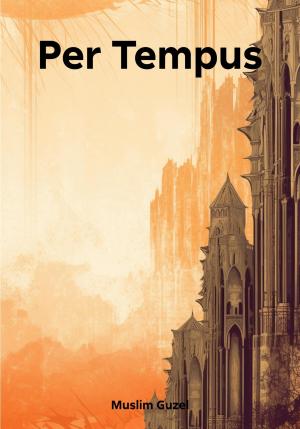 Обложка книги «Per Tempus» — Guzel Muslim
