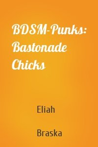 BDSM-Punks: Bastonade Chicks