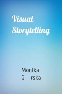 Visual Storytelling