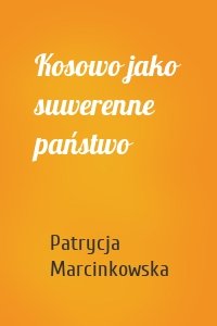 Kosowo jako suwerenne państwo