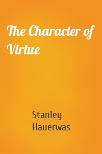 The Character of Virtue