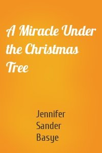 A Miracle Under the Christmas Tree