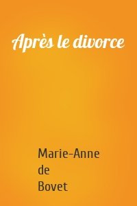 Après le divorce