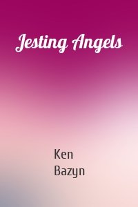 Jesting Angels