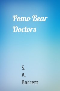 Pomo Bear Doctors