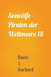 Seewölfe - Piraten der Weltmeere 18