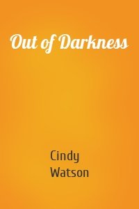 Out of Darkness
