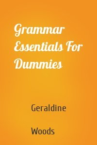 Grammar Essentials For Dummies