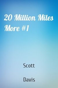 20 Million Miles More #1