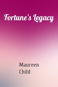 Fortune's Legacy