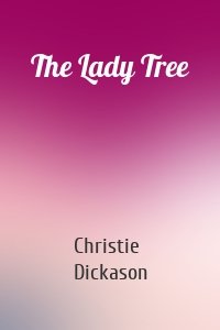 The Lady Tree