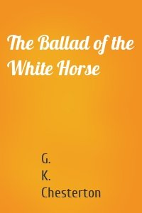 The Ballad of the White Horse