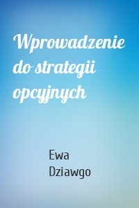 Wprowadzenie do strategii opcyjnych