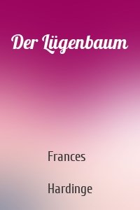 Der Lügenbaum