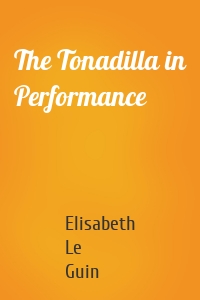 The Tonadilla in Performance