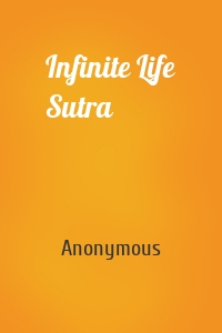Infinite Life Sutra