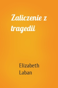 Zaliczenie z tragedii