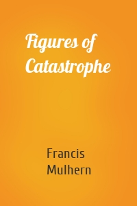 Figures of Catastrophe