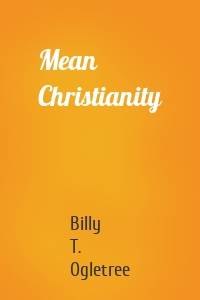 Mean Christianity