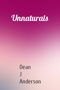 Unnaturals