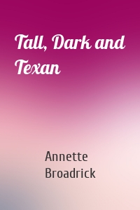 Tall, Dark and Texan