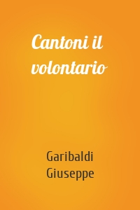 Cantoni il volontario