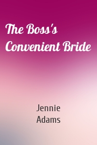 The Boss's Convenient Bride