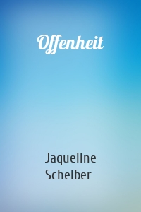 Offenheit