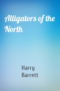 Alligators of the North