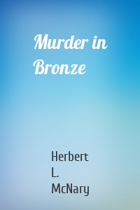 Murder in Bronze