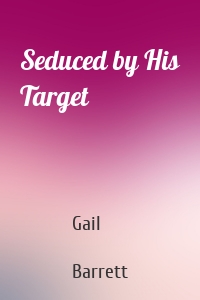 Seduced by His Target