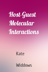 Host-Guest Molecular Interactions