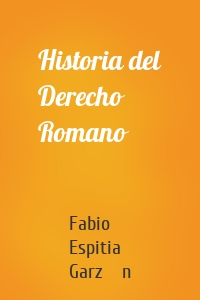 Historia del Derecho Romano