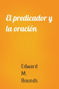 El predicador y la oración