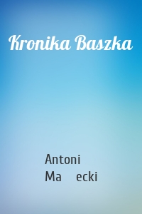 Kronika Baszka