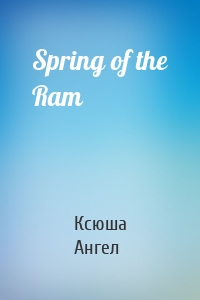 Spring of the Ram