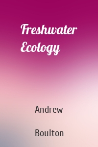 Freshwater Ecology