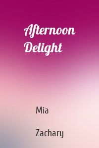 Afternoon Delight