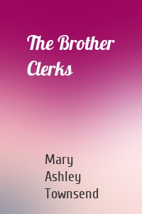 The Brother Clerks