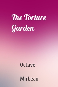 The Torture Garden