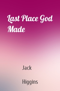 Last Place God Made